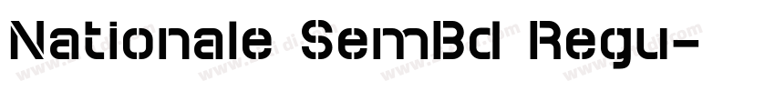 Nationale SemBd Regu字体转换 Nationale SemBd Regu字体转换